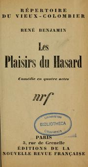 Cover of: Les plaisirs du hasard: comédie en quarte actes ...