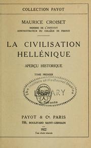 Cover of: La civilisation hellénique: aperçu historique