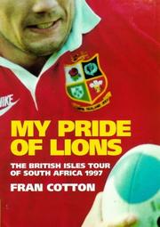 My pride of lions : the British Isles tour of South Africa 1997