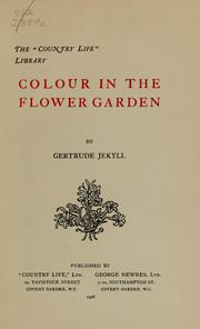 Colour in the flower garden by Gertrude Jekyll