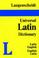 Cover of: Langenscheidt's Universal Dictionary Latin (Latin-English, English-Latin)