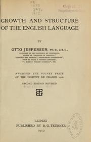 Cover of: Growth and structure of the English language