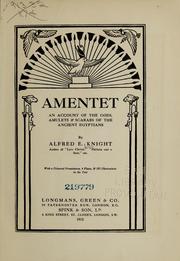 Cover of: Amentet: an account of the gods, amulets & scarabs of the ancient Egyptians