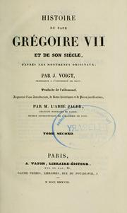 Cover of: Histoire du Pape Grégoire VII et de son siècle, d'après les monuments originaux