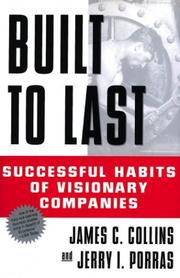 Built to Last by Collins, James C., Jim Collins, Jerry I. Porras, James C. Collins