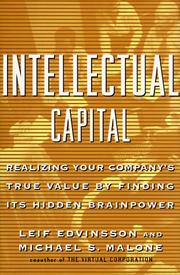 Cover of: Intellectual capital: realizing your company's true value by finding its hidden brainpower