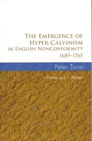 Cover of: The emergence of hyper-Calvinism in English nonconformity 1689-1765