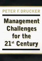 Management Challenges for the 21st Century by Peter F. Drucker