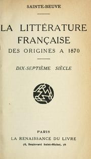 Cover of: La littéature française des origines à 1870: dix-septième siec̀le