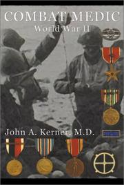 Combat medic, World War II by John Kerner