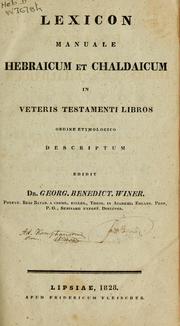 Cover of: Lexicon manuale Hebraicum et Chaldaicum in veteris testamenti libros: ordine etymologico descriptum
