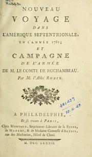 Cover of: Nouveau voyage dans l'Amérique septentrionale, en l'année 1781: et campagne de l'armée de M. le comte de Rochambeau