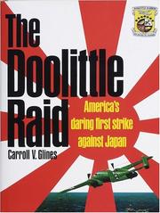 The Doolittle raid by Carroll V. Glines, Jr.