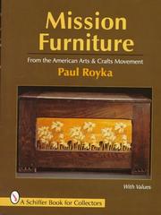 Mission furniture by Paul A. Royka