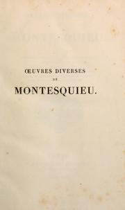 Oeuvres de Montesquieu by Charles-Louis de Secondat baron de La Brède et de Montesquieu