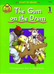 Cover of: The Gum on the Drum (Ages 4-7)