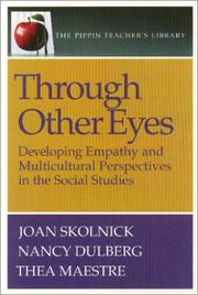 Cover of: Through Other Eyes: Developing Empathy and Multicultural Perspectives in the Social Studies (Pippin Teacher's Library)