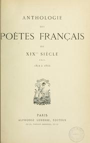 Cover of: Anthologie des poètes français du XIXème siècle