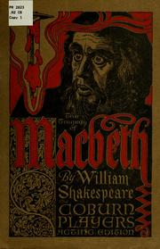 Cover of: The tragedy of Macbeth by by William Shakespeare