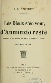 Cover of: Les Dieux s'en vont, d'Annunzio reste by Filippo Tommaso Marinetti