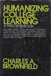 Humanizing college learning by Charles A. Brownfield