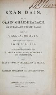 Sean dain, agus orain Ghaidhealach, do reir ordu' dhaoin uaisle by Gillies, John bookseller, Perth