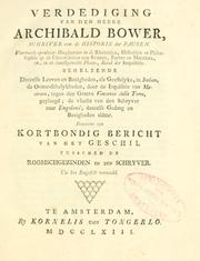 Cover of: Verdediging van den Heere Archibald Bower, benevens een kortbondig bericht van het geschil tusschen de Roomschgezinden en den schryver