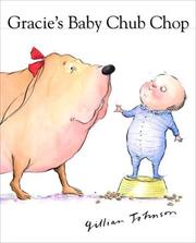 Cover of: Gracie's Baby Chub Chop