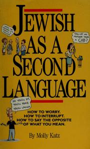 Cover of: Jewish as a second language by Molly Katz