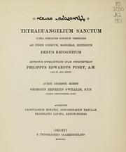 Cover of: Tetraeuangelium sanctum juxta simplicem Syrorum versionem ad fidem codicum, Massorae, editionum denuo recognitum