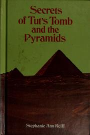 Cover of: Secrets of Tut's tomb and the pyramids by Stephanie Reiff