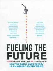 Fueling the future by Evan Solomon