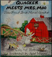 Cover of: Quacker meets Mrs. Moo: tales from a duck named Quacker