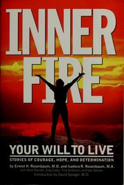Cover of: Inner fire: your will to live : stories of courage, hope and determination