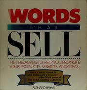 Cover of: Words that sell: the thesaurus to help promote your products, services, and ideas