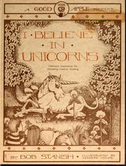 Cover of: I believe in unicorns: [classroom experiences for activating creative thinking]