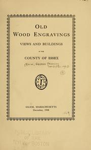Cover of: Old wood engravings: views and buildings in the county of Essex