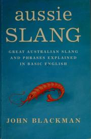 Cover of: Aussie slang by John Blackman