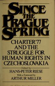 Cover of: Since the Prague spring: the continuing struggle for human rights in Czechoslovakia