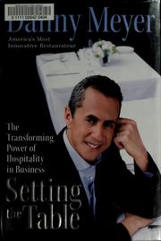 Cover of: Setting the table: the transforming power of hospitality in business