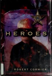 Cover of: Heroes: a novel