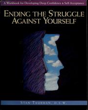 Cover of: Ending the struggle against yourself