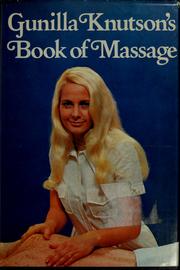 Cover of: Gunilla Knutson's book of massage