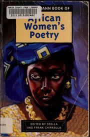 The Heinemann book of African women's poetry by Stella Chipasula