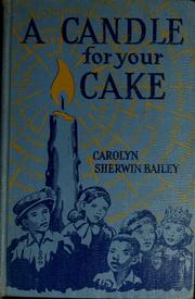 Cover of: A candle for your cake: twenty-four birthday stories of famous men and women
