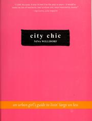 Cover of: City chic: an urban girl's guide to livin' large on less