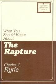 Cover of: What you should know about the Rapture