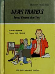Cover of: News travels; local communications