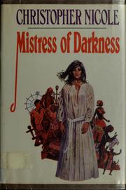 Mistress of darkness by Christopher Nicole