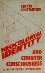Cover of: Neocolonial identity and counter-consciousness by Renato Constantino
